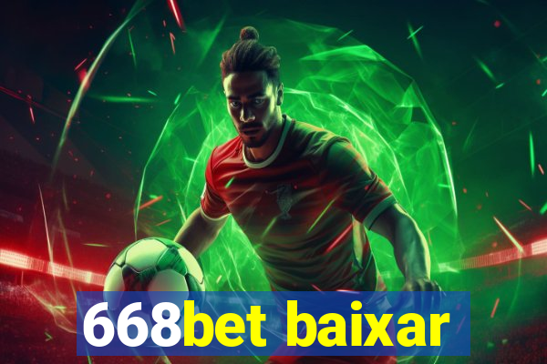 668bet baixar